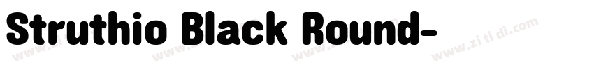 Struthio Black Round字体转换 Struthio Black Round字体转换